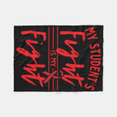 My Student's Fight Is My Fight Blood Cancer Awaren Fleece Deken (Voorkant (Horizontaal))