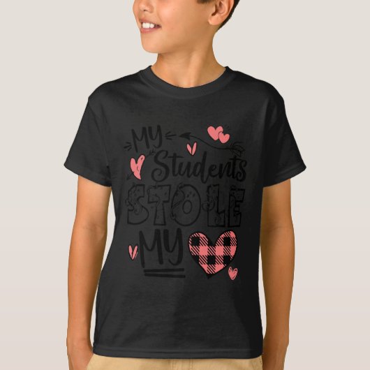 My Students Stole My Heart Teacher Valentines Day T-shirt (Voorkant)