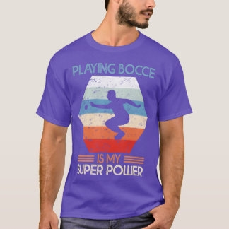 My super Power Retro Boules sports gift T-shirt