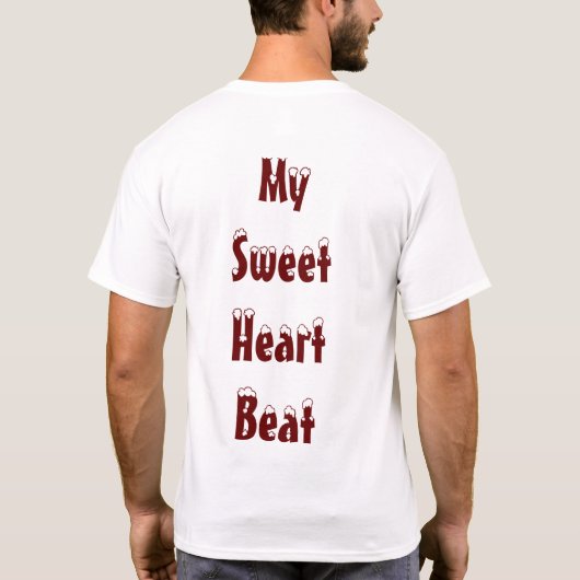 My Sweet Heart Beat T-shirt (Achterkant)