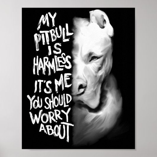 My Tbull Is Harmless Quote Dog Items Owner Small Poster (Voorkant)