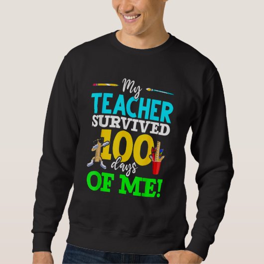 My Teacher Survived 100 Days Of Me Dab 100 Days Of Trui (Voorkant)