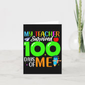My Teacher Survived 100 Days Of Me For Students Ki Kaart (Voorkant)