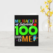 My Teacher Survived 100 Days Of Me For Students Ki Kaart (Gele Bloem)