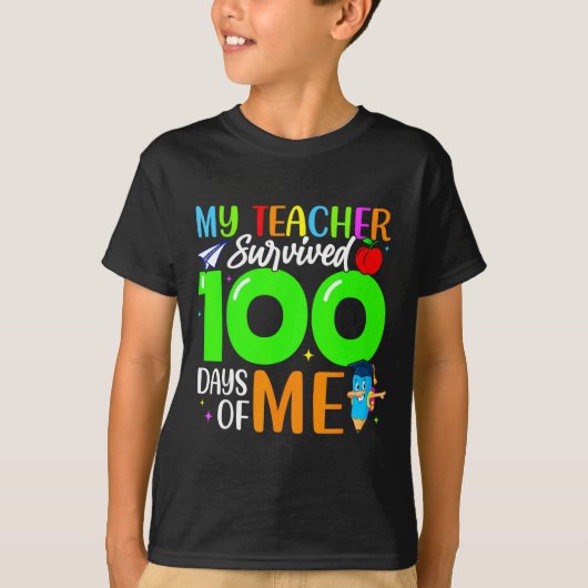 My Teacher Survived 100 Days Of Me For Students Ki T-shirt (Voorkant)