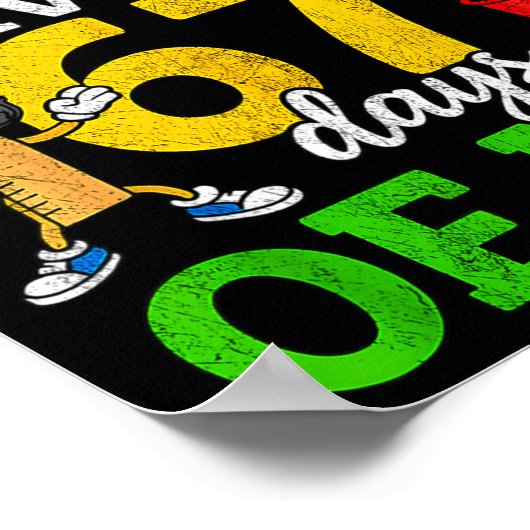 My Teacher Survived 67 Days Of Me Funny Students 6 Poster (Hoek)