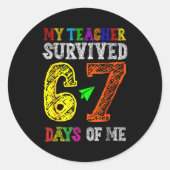 My Teacher Survived 67 Days Of Me Funny Students T Ronde Sticker (Voorkant)