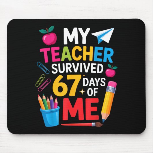 My Teacher Survived 67 Days Of Me Funny Teacher Ap Muismat (Voorkant)