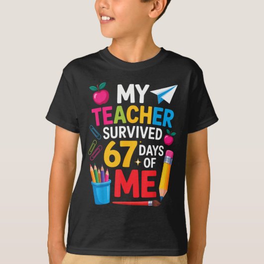 My Teacher Survived 67 Days Of Me Funny Teacher Ap T-shirt (Voorkant)