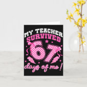 My Teacher Survived 67 Days Of Me Six Seven Meme C Kaart (Gele Bloem)