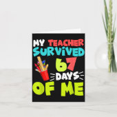 My Teacher Survived 67 Days Of Me Student Pul Boys Kaart (Voorkant)
