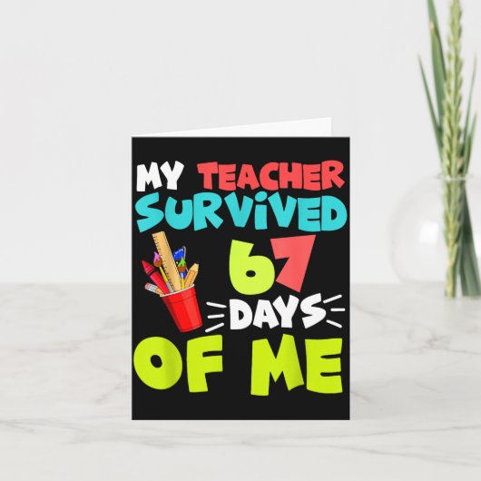 My Teacher Survived 67 Days Of Me Student Pul Boys Kaart (Voorkant)