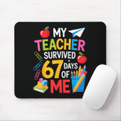 My Teacher Survived 67 Days Of Me Teacher Apprecia Muismat (Met muis)