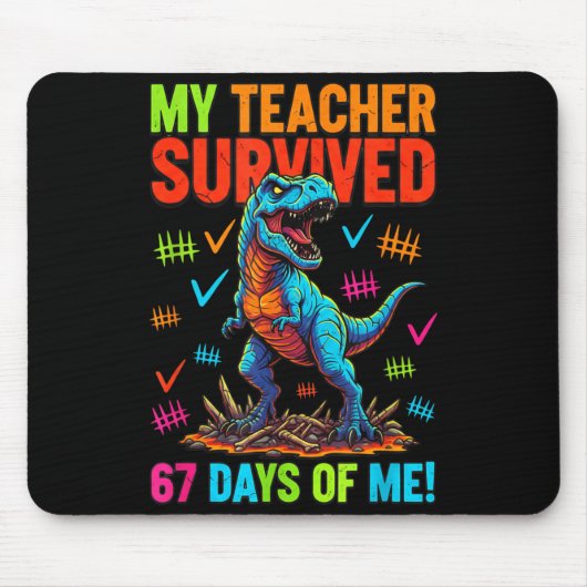 My Teacher Survived 67 Days Of School 67 Meme Dino Muismat (Voorkant)