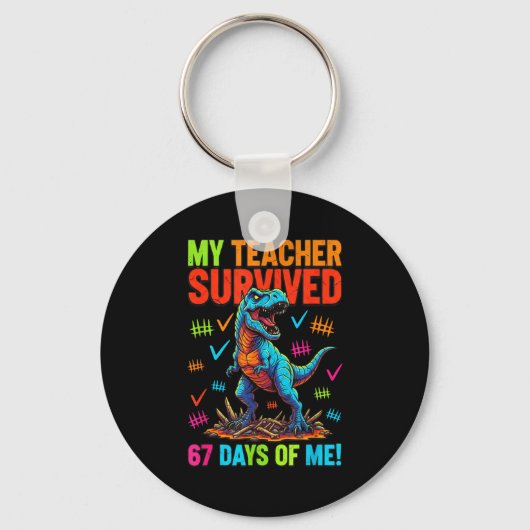 My Teacher Survived 67 Days Of School 67 Meme Dino Sleutelhanger (Voorkant)