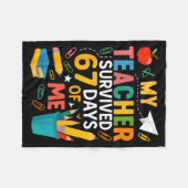 My Teacher Survived 67 Days Of School Funny 6-7 67 Fleece Deken (Voorkant (Horizontaal))