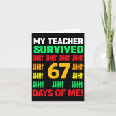 My Teacher Survived 67 Days Of School Funny 6-7 67 Kaart (Voorkant)