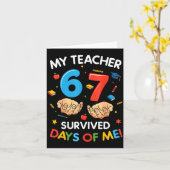 My Teacher Survived 67 Days Of School Funny 6-7 67 Kaart (Gele Bloem)
