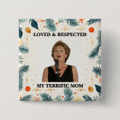 My Terrific Mom™ Button (Customize It!) (Voorkant)