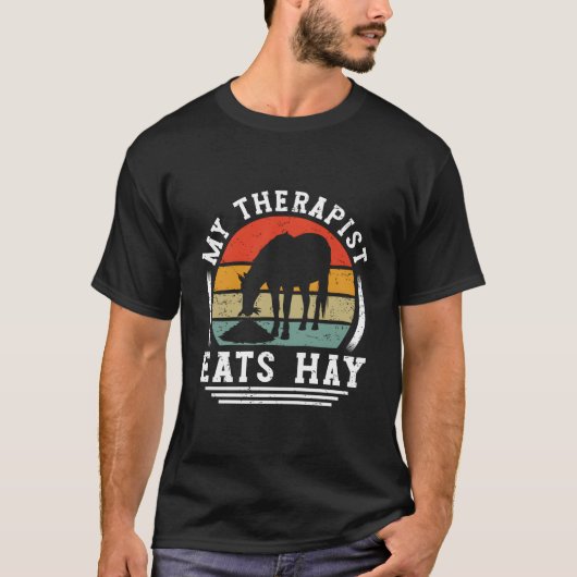 My Therapist Eats Hay Horse Rider Horses T-shirt (Voorkant)