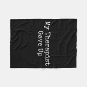 My Therast Gave Up Fleece Deken (Voorkant (Horizontaal))