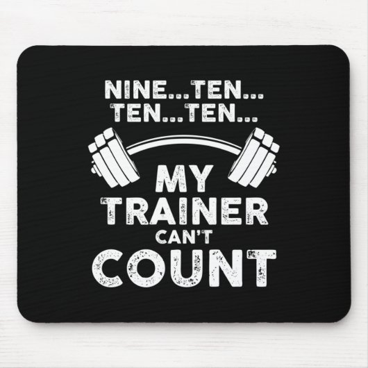 My Trainer Can't Count Funny Gym Workout Long Slee Muismat (Voorkant)