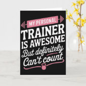 My Trainer Is Awesome But Can't Count Funny Gym Kaart (Gele Bloem)