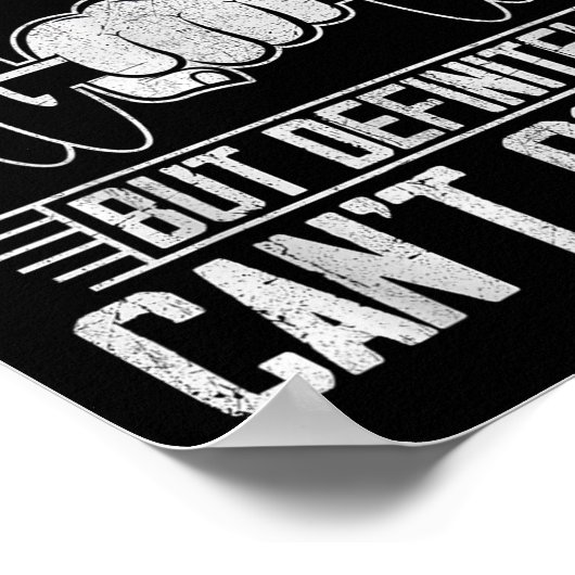 My Trainer Is Awesome But Definitely Can't Count  Poster (Hoek)