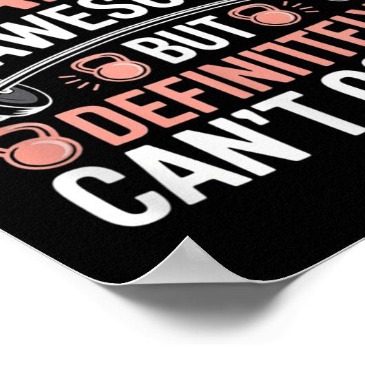 My Trainer Is Awesome But Definitely Can't Count Poster (Hoek)