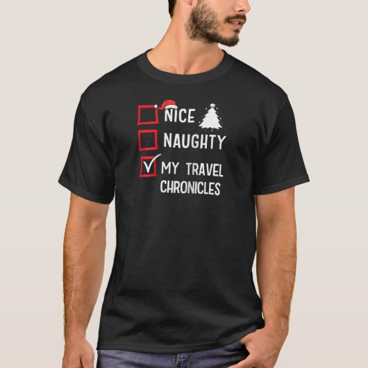 My Travel Chronicles Nice Naughty Christmas Travel T-shirt (Voorkant)
