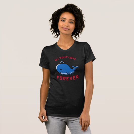 My True Love Whales Grappig Cadeau voor walvislief T-shirt (Voorkant volledig)