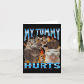 My Tummy Hurts Funny Cat Meme Bootleg Graphic  Kaart (Voorkant)