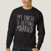 My Uncle Is Getting Married  Uncle wedding Matchin Trui (Voorkant)