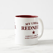 My Urban Redneck Mug Tweekleurige Koffiemok (Voorkant rechts)