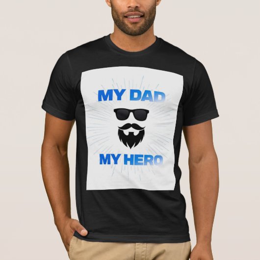 My Vader My Held T-Shirt – Cool Vaderdag Cadeau vo (Voorkant)