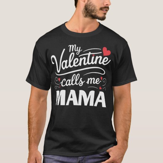My Valentine Calls Me Mama Retro Groovy Valentines T-shirt (Voorkant)