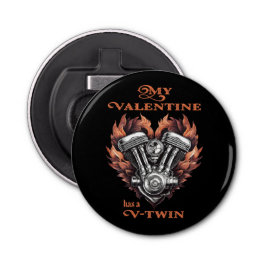 My Valentine has a V-Twin, Biker style Button Flesopener