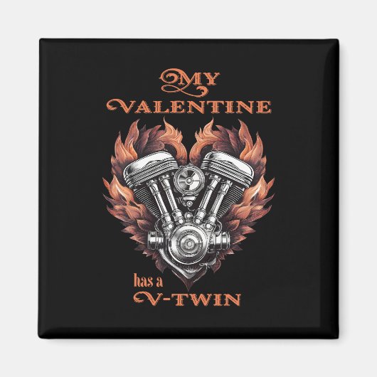 My Valentine has a V-Twin, Biker style Magneet (Voorkant)