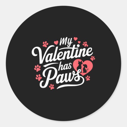 My Valentine Has Paws Cute Pet Valentine  Ronde Sticker (Voorkant)