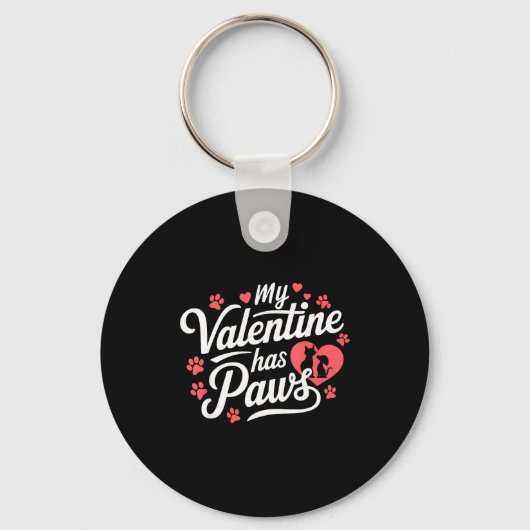 My Valentine Has Paws Cute Pet Valentine  Sleutelhanger (Voorkant)