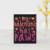 My Valentine Has Paws  Kaart (Gele Bloem)