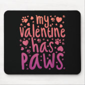 My Valentine Has Paws  Muismat (Voorkant)