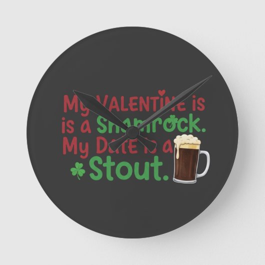 My Valentine is a Shamrock Funny St. Patrick's Day Ronde Klok (Voorkant)