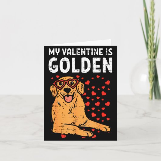 My Valentine Is Golden Retriever Valentines Day Pe Kaart (Voorkant)