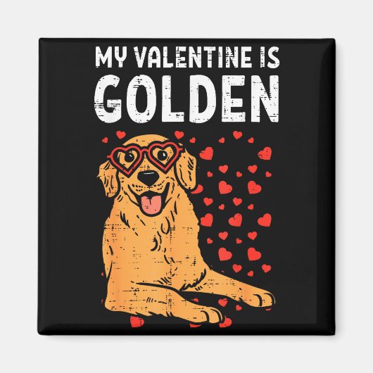 My Valentine Is Golden Retriever Valentines Day Pe Magneet (Voorkant)
