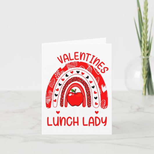 My Valentines Call Me Lunch Lady Rainbow Valentine Kaart (Voorkant)