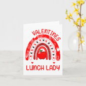 My Valentines Call Me Lunch Lady Rainbow Valentine Kaart (Gele Bloem)