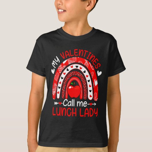 My Valentines Call Me Lunch Lady Rainbow Valentine T-shirt (Voorkant)