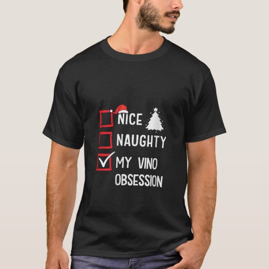 My Vino Obsession Nice Naughty Christmas V Neck T-shirt (Voorkant)