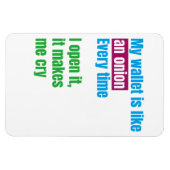 My wallets is like an onion -joke quote- magneet (Horizontaal)